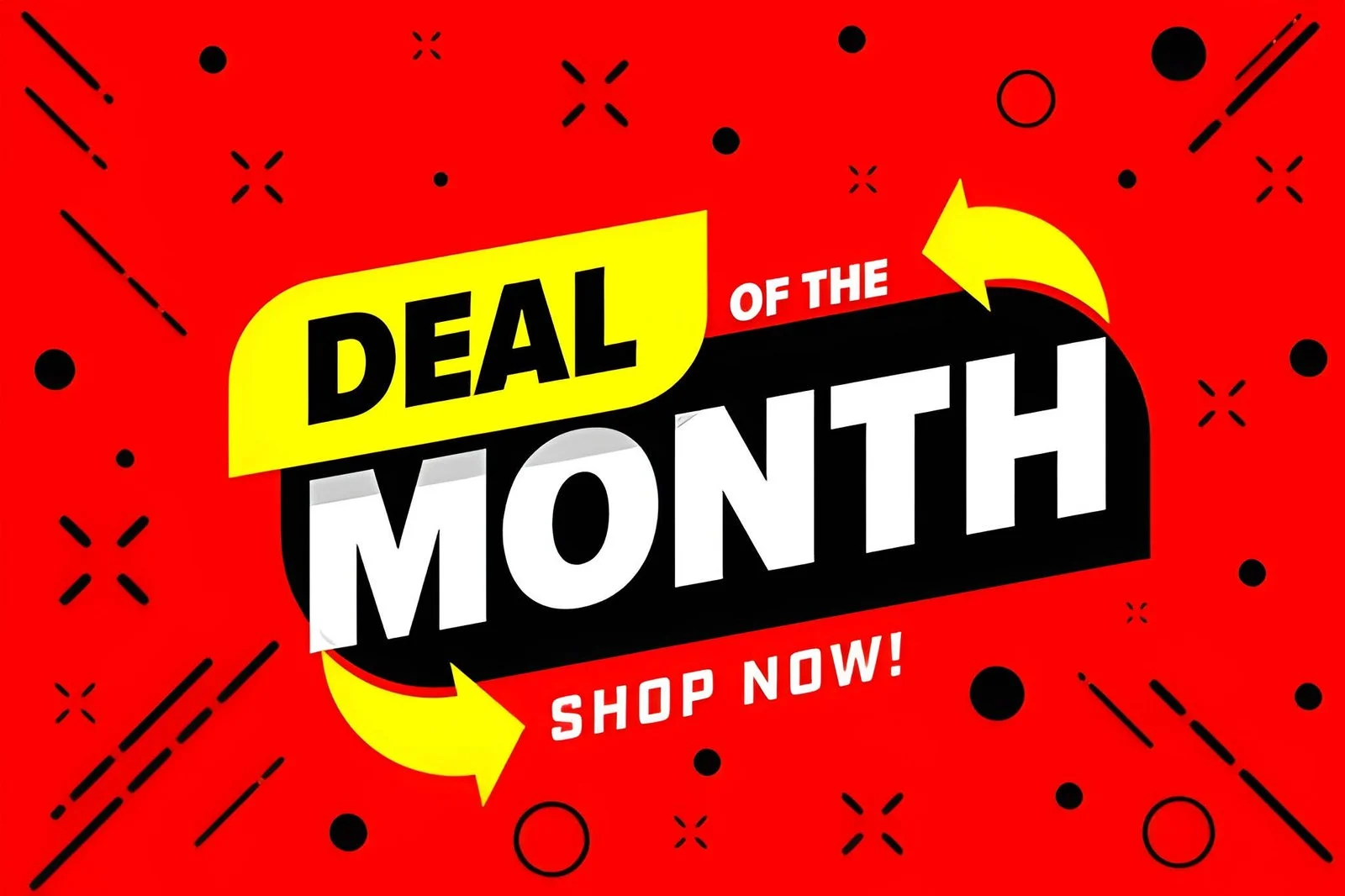 Monthly Deals